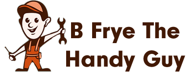 B Frye The Handy Guy